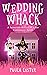 Wedding Whack (Sunnyside Re...