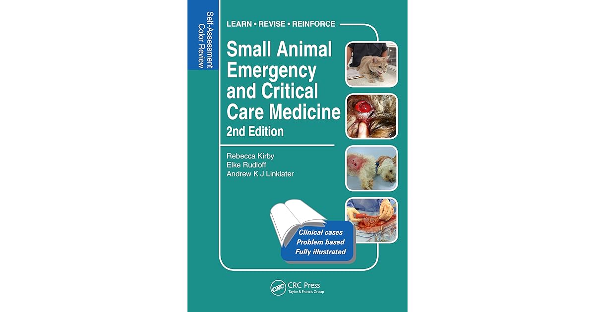 Small Animal Emergency and Critical Care Medicine SelfAssessment