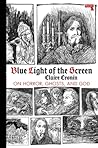 Blue Light of the Screen by Claire Cronin