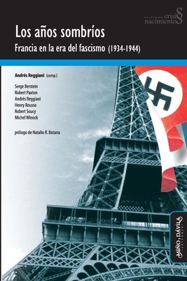 ANOS SOMBRIOS, LOS (Spanish Edition)