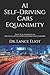 AI Self-Driving Cars Equanimity: Practical Advances In Artificial Intelligence And Machine Learning