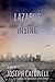 Lazarus Rising by Joseph Caldwell