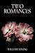 Two Romances