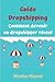 Guide Dropshipping: Comment...