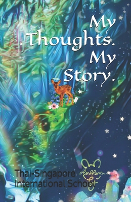 My Thoughts. My Story.: Original Works