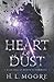 Heart of Dust (Death's Embrace)