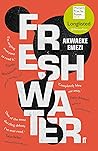 Freshwater by Akwaeke Emezi