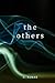 The Others by A Kumar