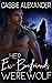 Her Ex-boyfriend's Werewolf