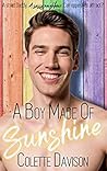A Boy Made of Sunshine by Colette Davison A Boy Made of Sunshine by Colette Davison