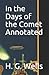 In the Days of the Comet Annotated