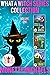 What A Witch Series Collection: Magic and Mayhem Universe