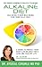 Alkaline Diet: A Guide To P...