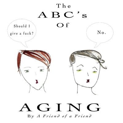 The ABC's Of Aging