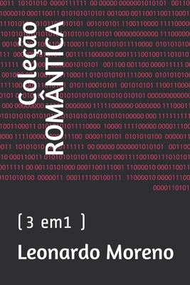 Coleção ROMÂNTICA: (3 em1 ) (Portuguese Edition)