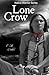 Lone Crow (Native Warrior Series)