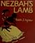 Nezbah's Lamb by Edith J. Agnew
