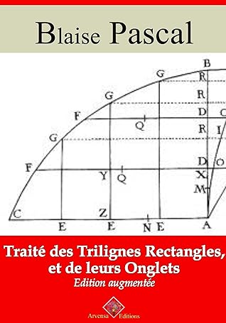 Traité des trilignes rectangles, et de leurs onglets – suivi d'annexes: Nouvelle édition 2019