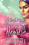 A Hood Knight in Shining Armor Stole My Heart 2 Book cover for A Hood Knight in Shining Armor Stole My Heart 2