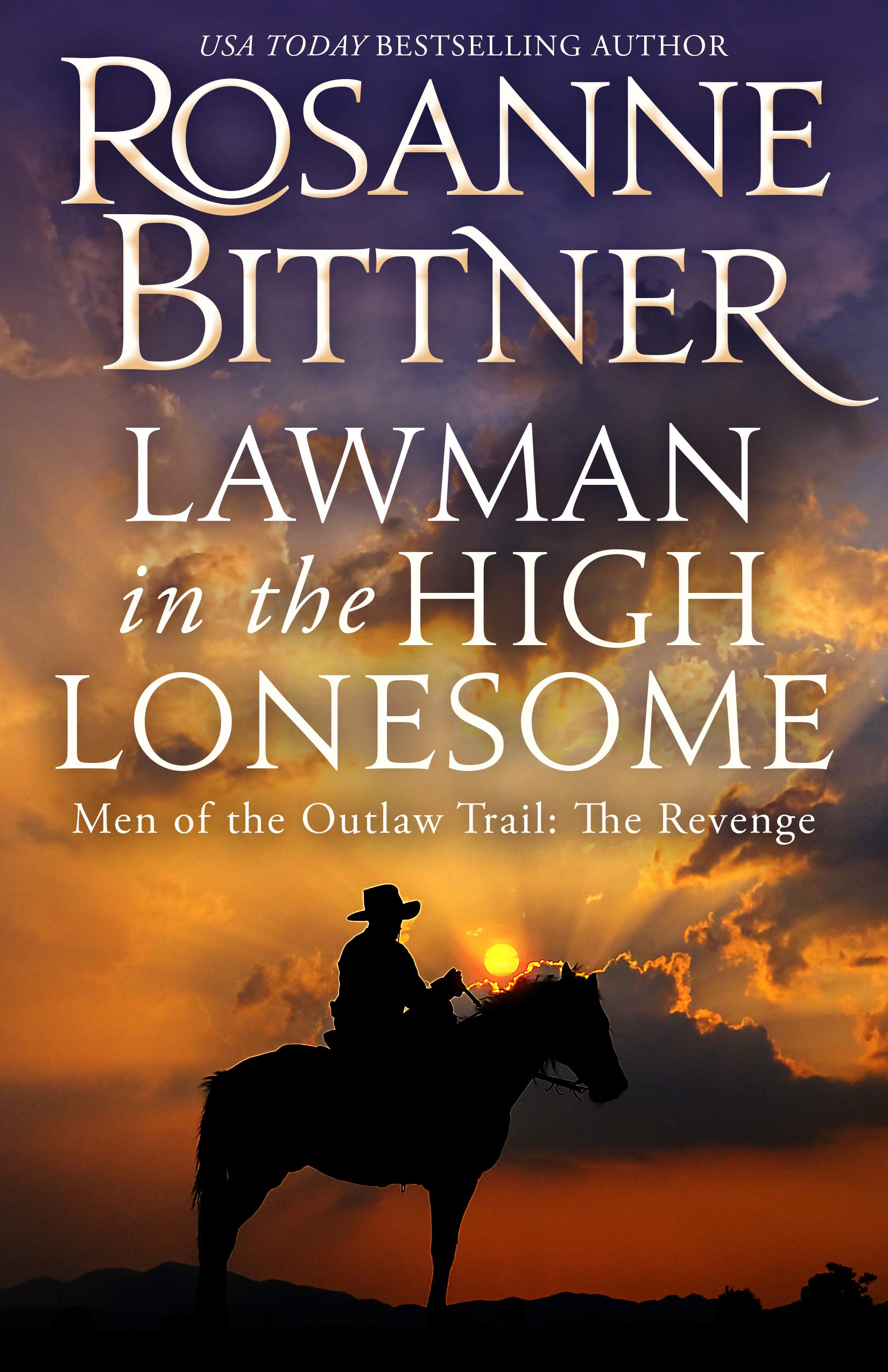 Lawman in the High Lonesome -- The Revenge (Outlaw Trail, #2)
