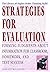 Strategies For Evaluation: ...