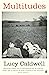 Multitudes