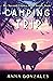 The Camping Trip: A My Seco...