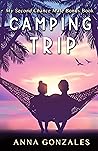 The Camping Trip:...