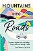Mountains Into Roads by Shawna Kaszer