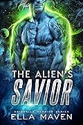 The Alien's Savior (Drixonian Warrior, #5)