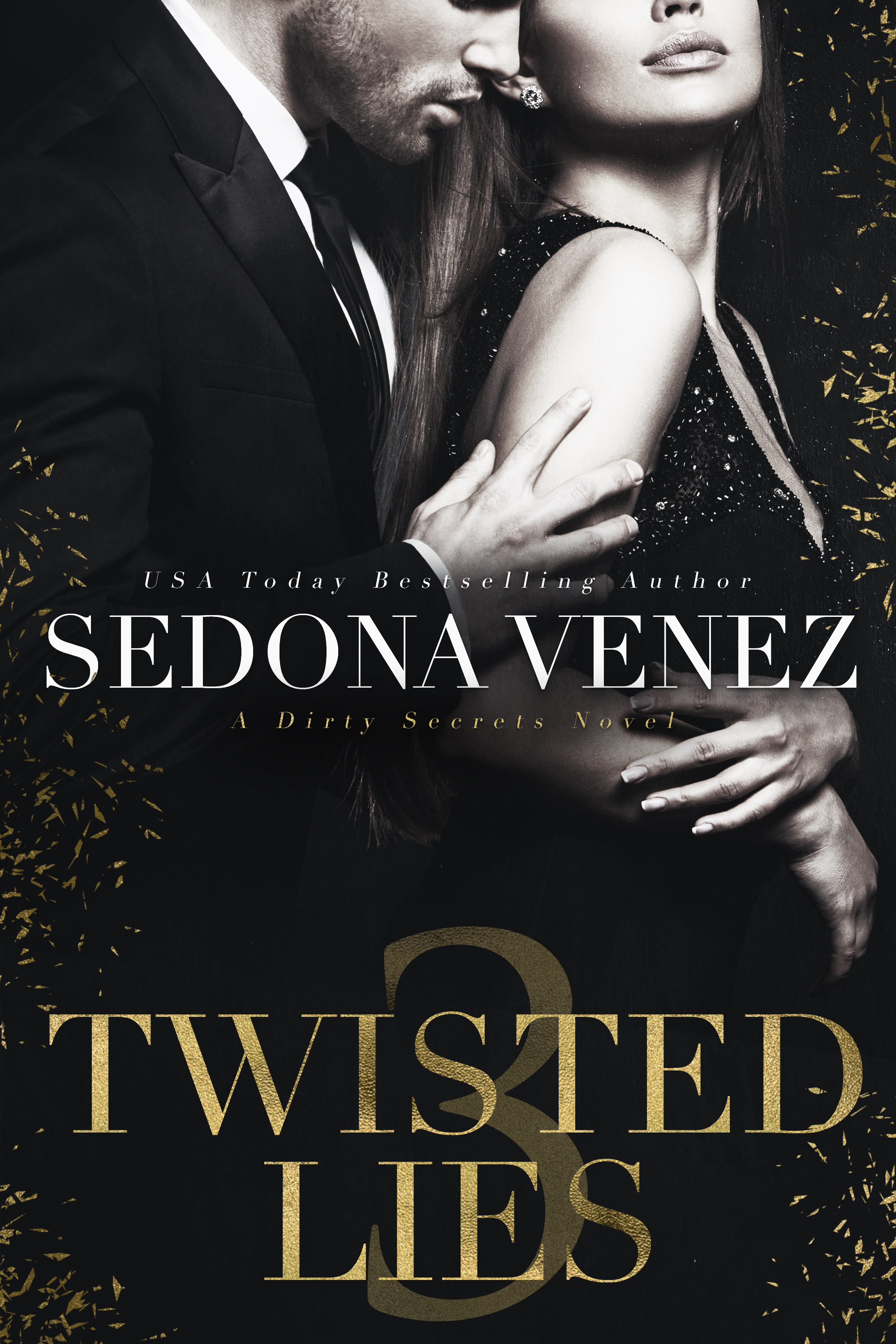 Twisted Lies 3 (Dirty Secrets, #3)