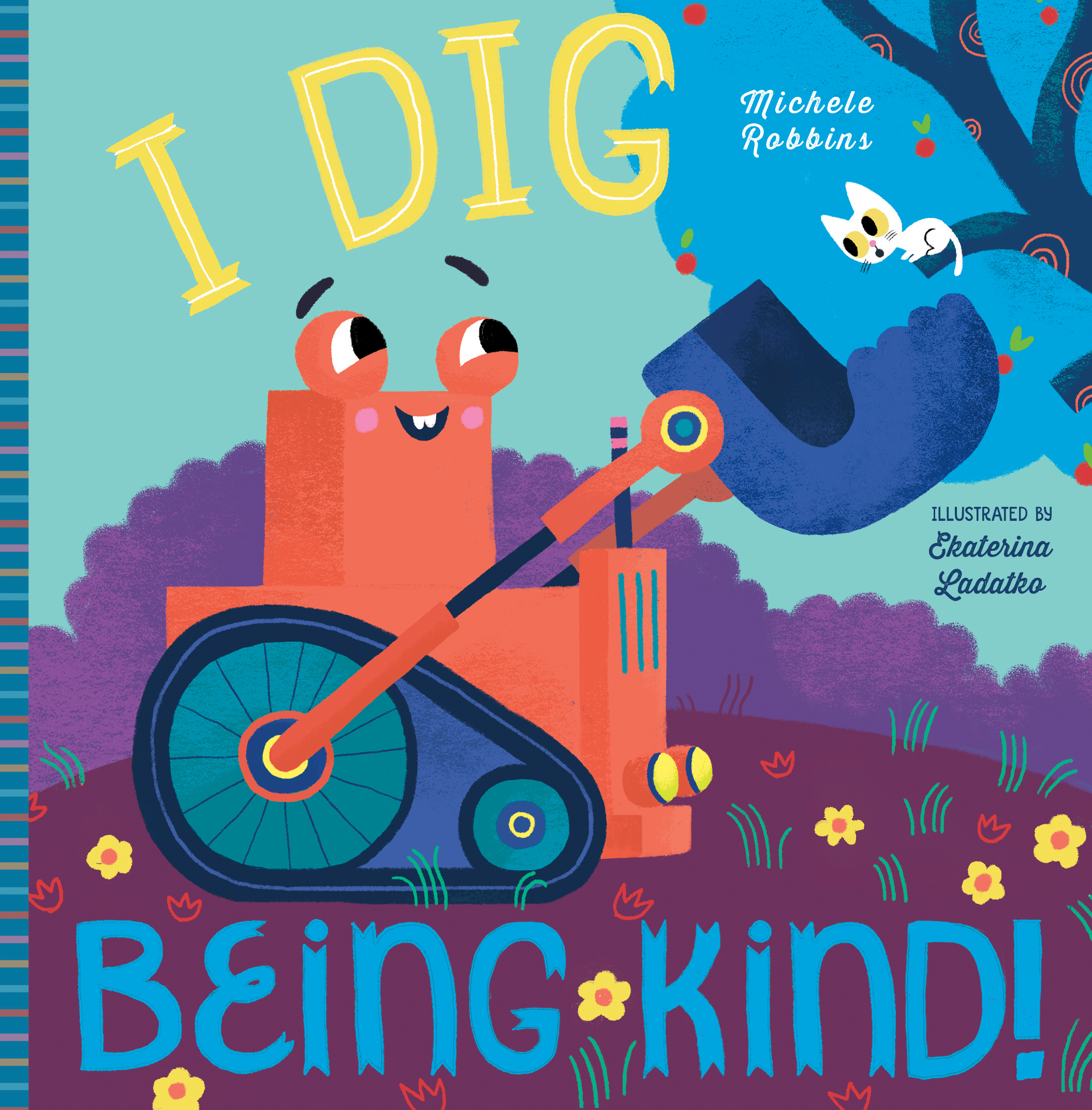 I Dig Being Kind (Board Book)