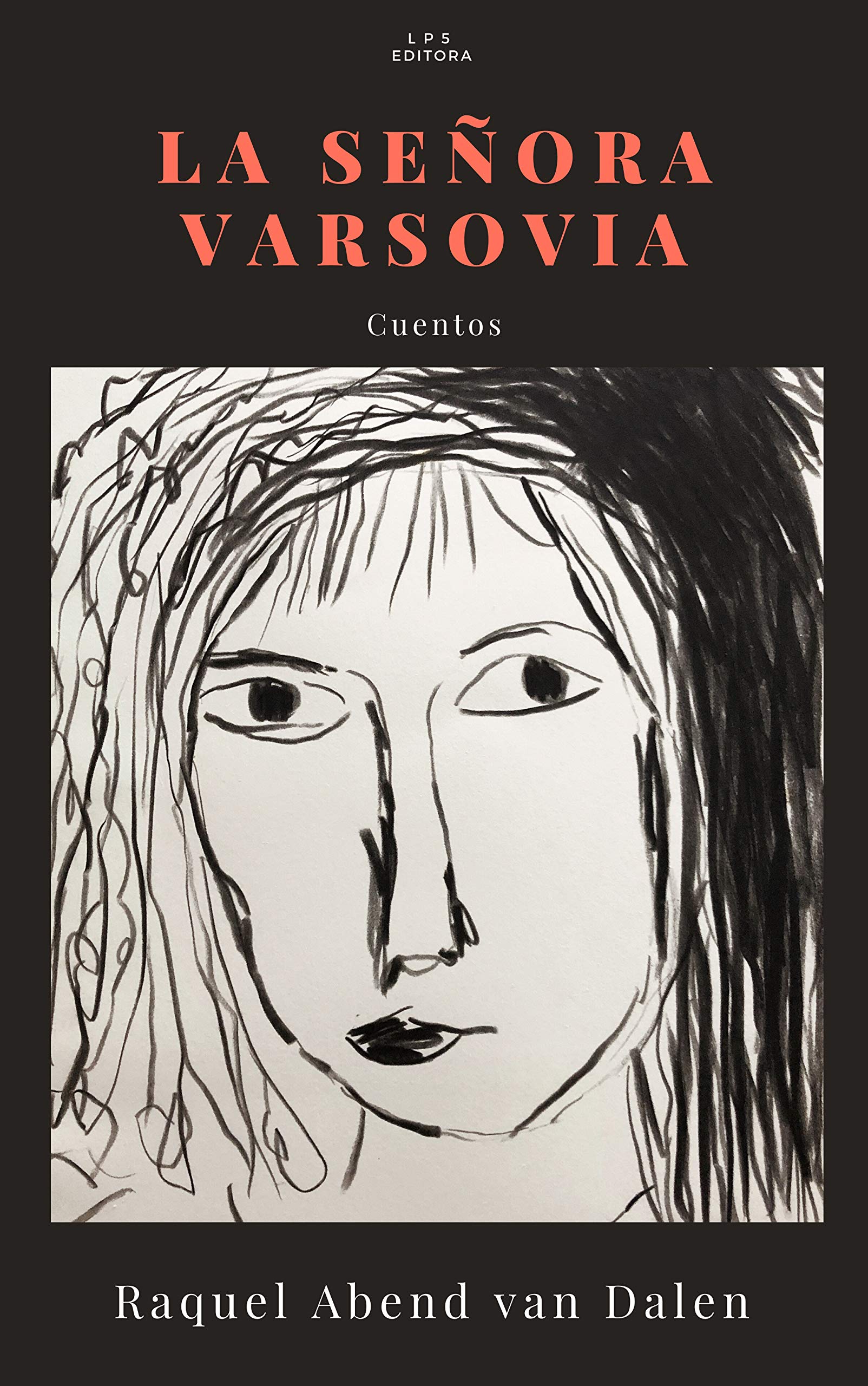 La señora Varsovia: Cuentos (Colección de Narrativa Al lado del camino) (Spanish Edition)