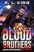 Blood Brothers (Alastair Stone Chronicles, #22)
