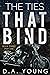 The Ties That Bind 3 - Part One