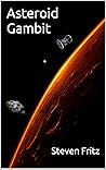 Asteroid Gambit