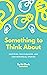 Something To Think About: I...