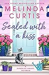 Sealed with a Kiss by Melinda Curtis