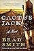 Cactus Jack: A Novel