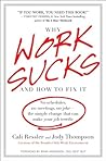 Why Work Sucks and How to Fix It: The Results-Only Revolution