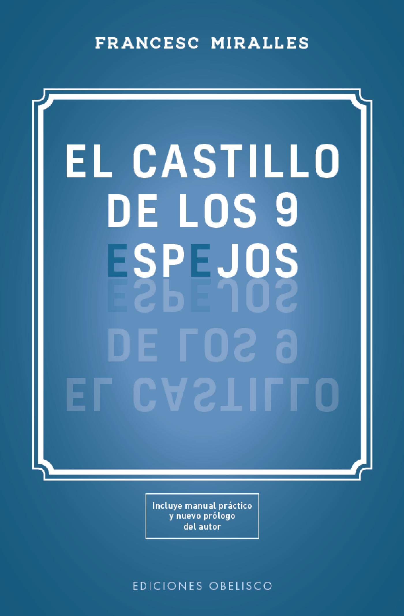 El castillo de los 9 espejos (Espiritualidad y vida interior)