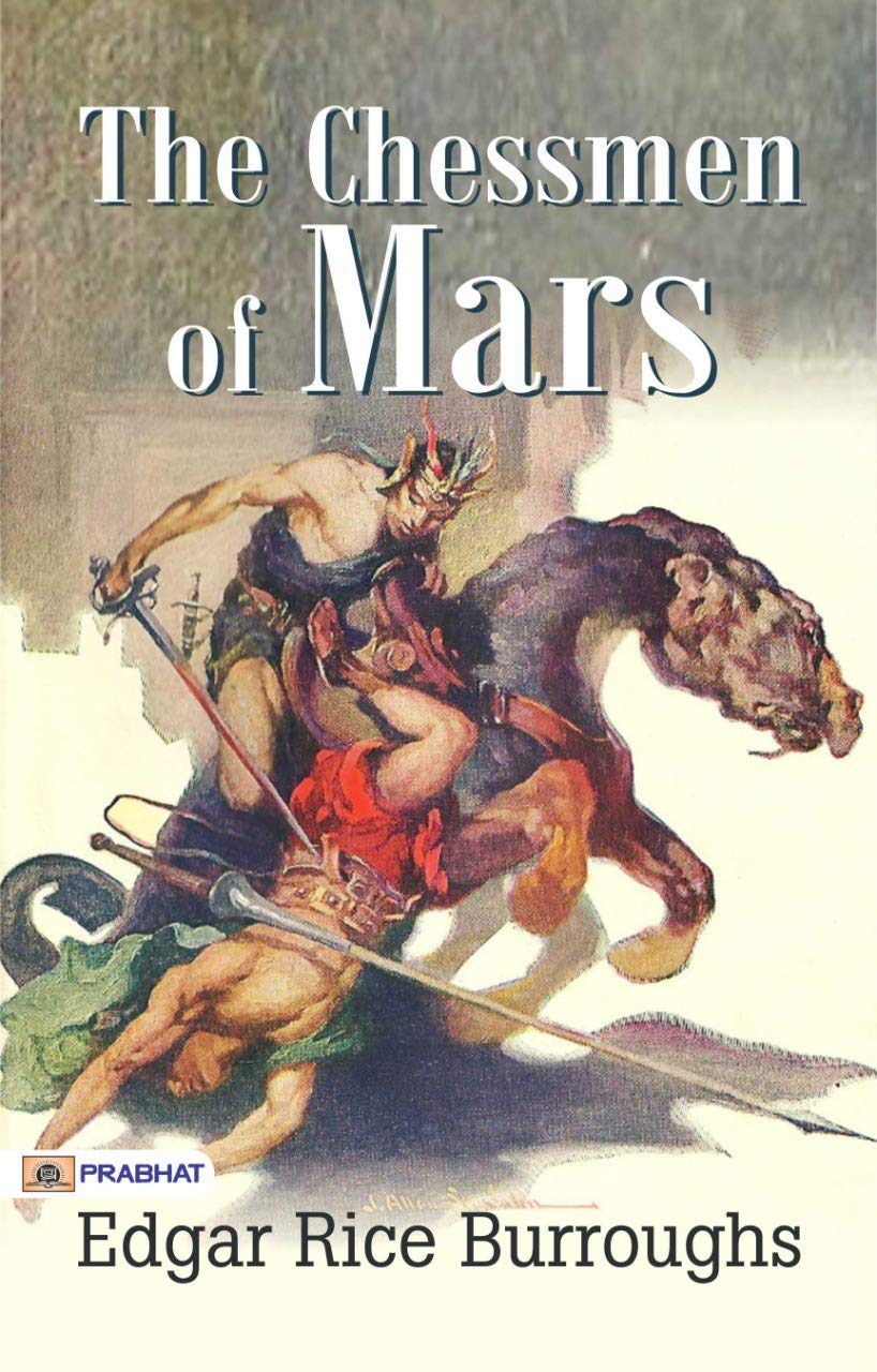 The Chessmen of Mars (Barsoom)classic edition by Edgar Rice Burroughs