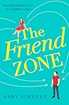 The Friend Zone by Abby Jimenez