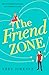 The Friend Zone (The Friend Zone, #1)