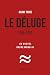 Le Déluge. 1916-1931: Un no...