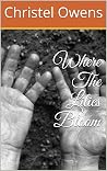 Where The Lilies ...