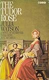 The Tudor Rose by Julia    Watson
