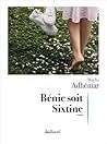 Bénie soit Sixtine by Maylis Adhémar