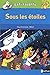 Sous les étoiles