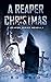 A Reaper Christmas: A Reape...